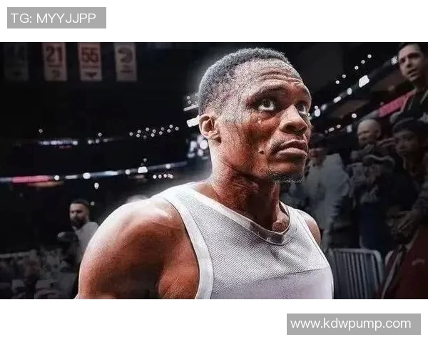 拉塞尔威斯布鲁克：从MVP到球队领袖的蜕变与挑战